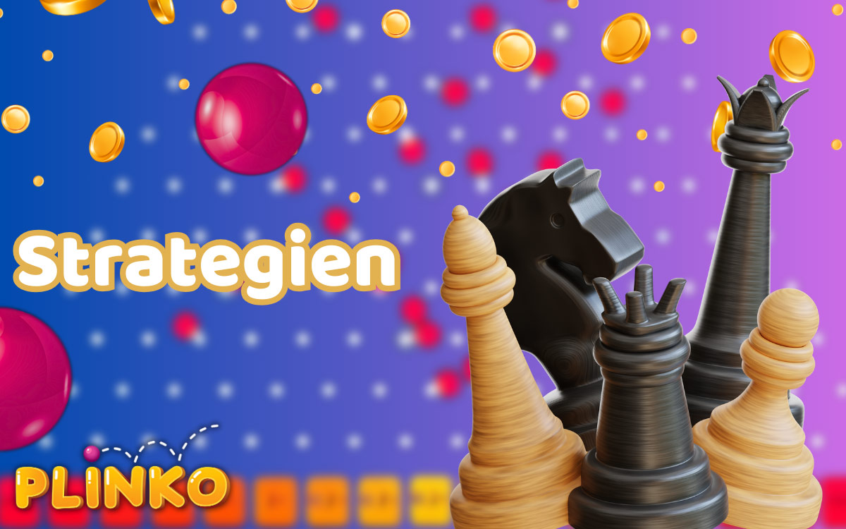 Strategien zum Gewinnen beim Plinko