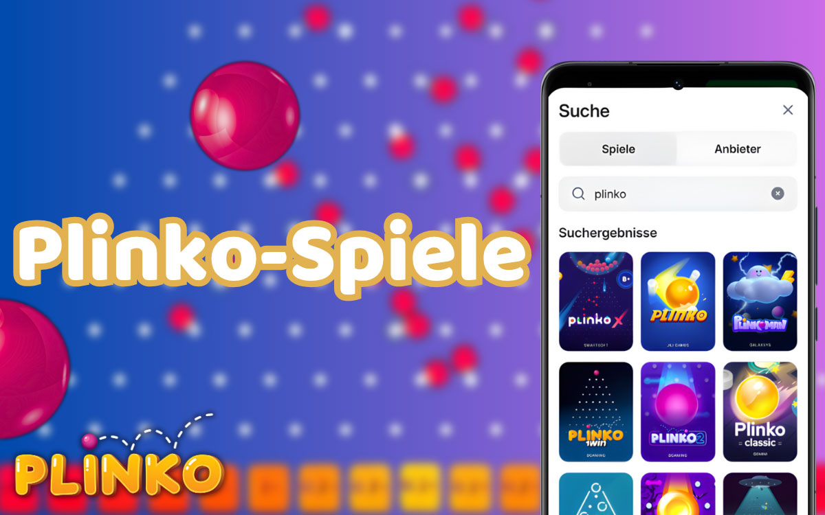 Apps verfügbar sind Beliebte Plinko-Spiele